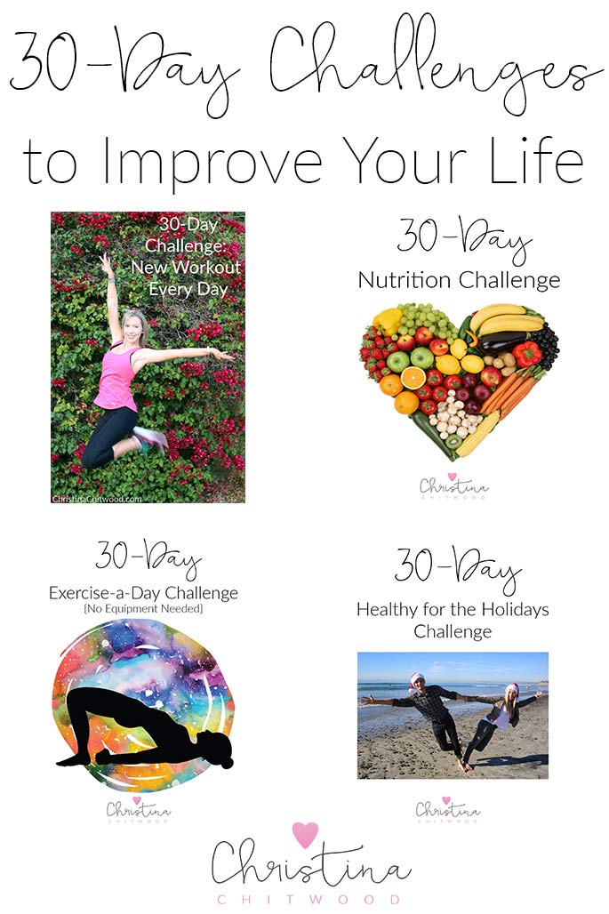 30-Day Challenges to Improve Your Life from ChristinaChitwood.com
