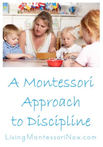 A Montessori Approach to Discipline