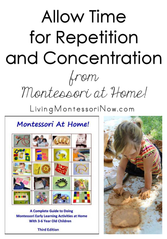 Allow Time for Repetition and Concentration from Montessori at Home!