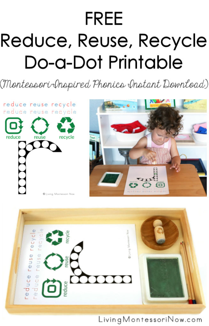 FREE Reduce, Reuse, Recycle Do-a-Dot Printable (Montessori-Inspired Phonics Instant Download)