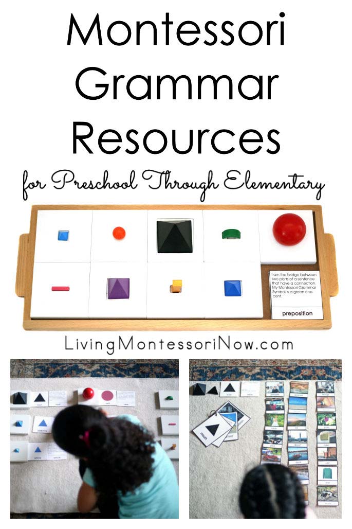 Montessori Grammar Resources for Preschool Through Elementary