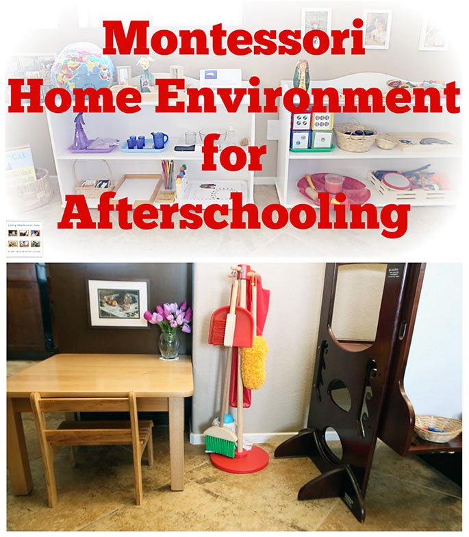 Montessori Home Environment for Afterschooling