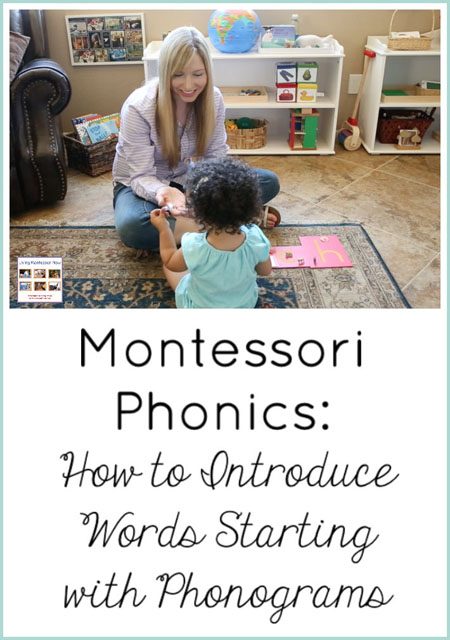 Montessori Phonics - How to Introduce Words Starting with Phonograms