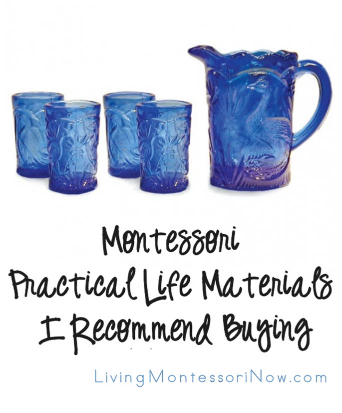 Montessori Practical Life Materials I Recommend Buying