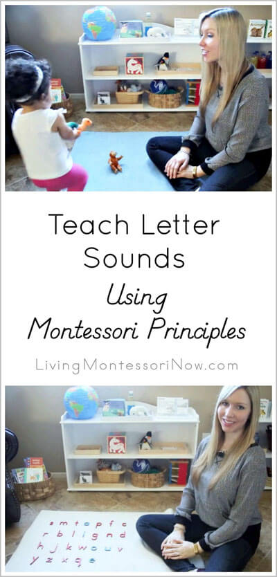 Teach Letter Sounds to Your Child Using Montessori Principles